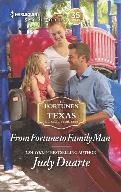 Judy Duarte - From Fortune to Family Man, E-bok
