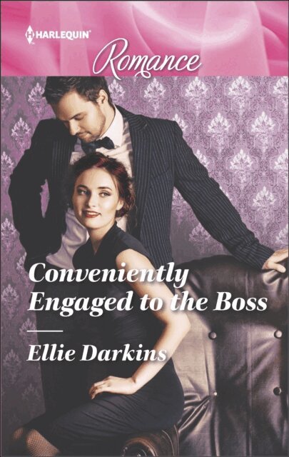 Ellie Darkins - Conveniently Engaged to the Boss, E-bok