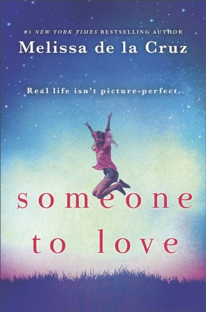 Melissa de la Cruz - Someone to Love, E-bok