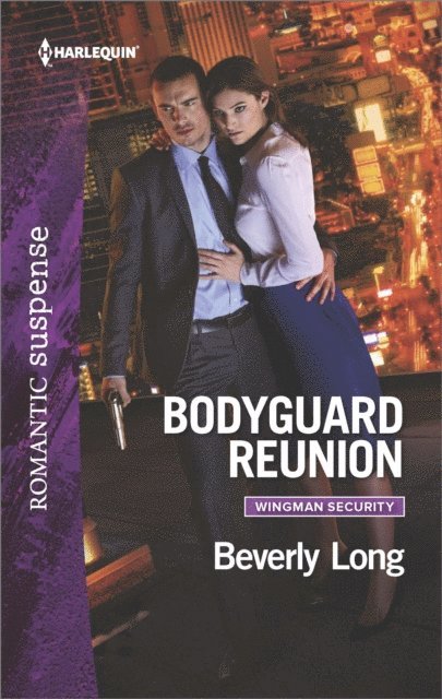 Beverly Long - Bodyguard Reunion, E-bok