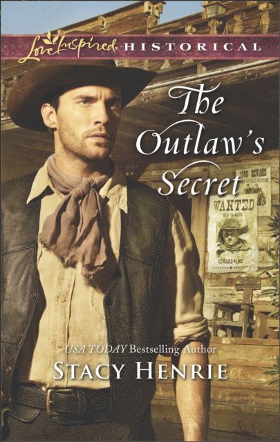 Stacy Henrie - Outlaw's Secret, E-bok