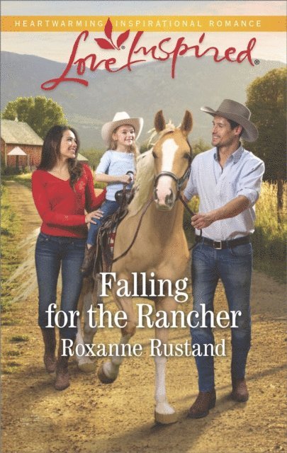Roxanne Rustand - Falling for the Rancher, E-bok