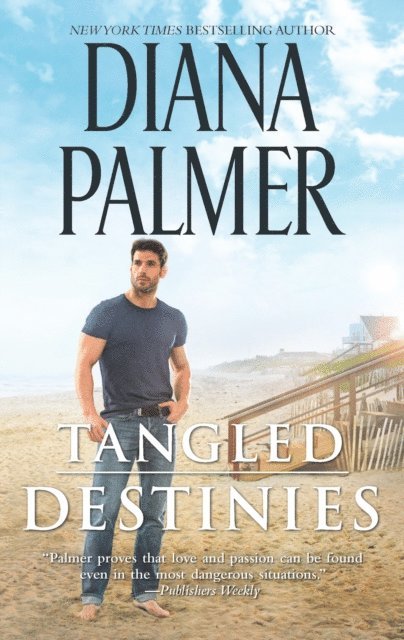 Diana Palmer - Tangled Destinies, E-bok