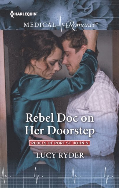 Lucy Ryder - Rebel Doc on Her Doorstep, E-bok