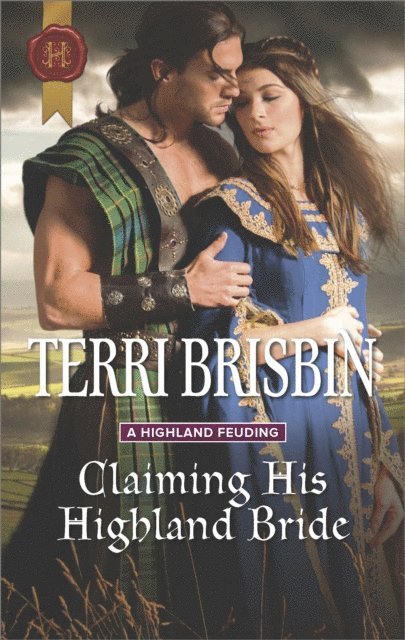 Terri Brisbin - Claiming His Highland Bride, E-bok