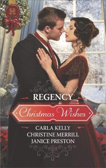 Janice Preston, Christine Merrill, Carla Kelly - Regency Christmas Wishes, E-bok