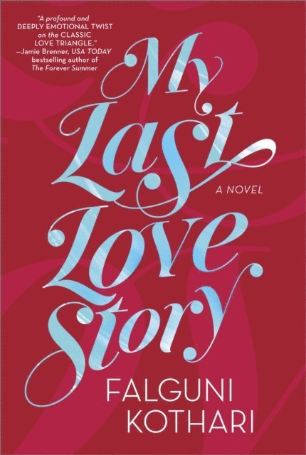 Falguni Kothari - My Last Love Story, E-bok