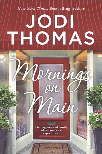 Jodi Thomas - Mornings on Main, E-bok