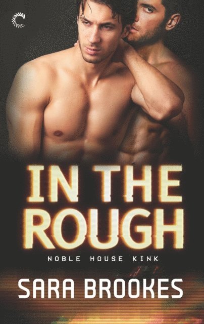 Sara Brookes - In the Rough, E-bok
