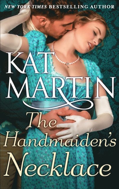 Kat Martin - Handmaiden's Necklace, E-bok