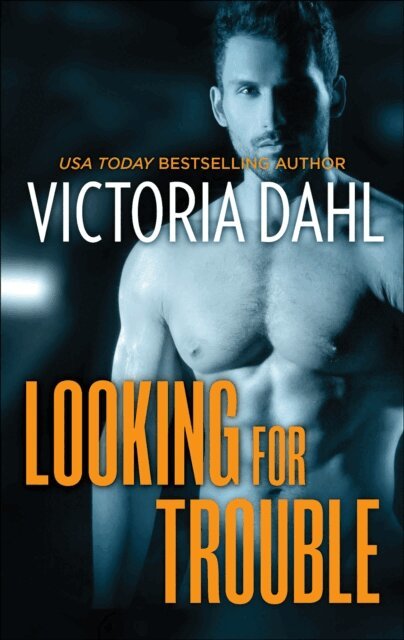 Victoria Dahl - Looking for Trouble, E-bok
