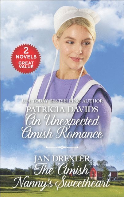 Jan Drexler, Patricia Davids - Unexpected Amish Romance and The Amish Nanny's Sweetheart, E-bok