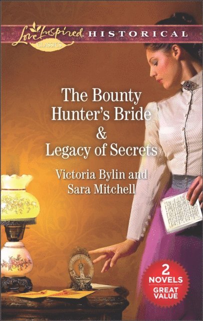 Sara Mitchell, Victoria Bylin - Bounty Hunter's Bride & Legacy of Secrets, E-bok