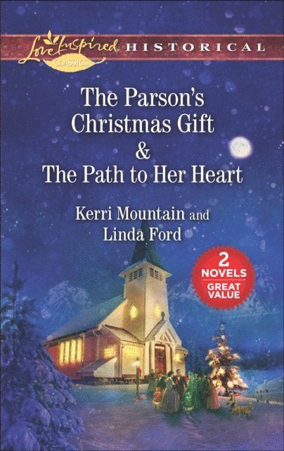 Linda Ford, Kerri Mountain - Parson's Christmas Gift & The Path to Her Heart, E-bok