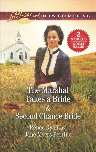 Jane Myers Perrine, Renee Ryan - Marshal Takes a Bride & Second Chance Bride, E-bok