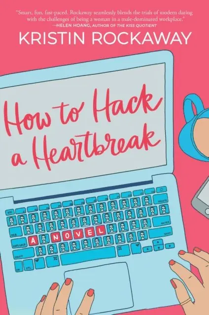 Kristin Rockaway - How to Hack a Heartbreak, E-bok. Tillgänglighet: Lägg i varukorg