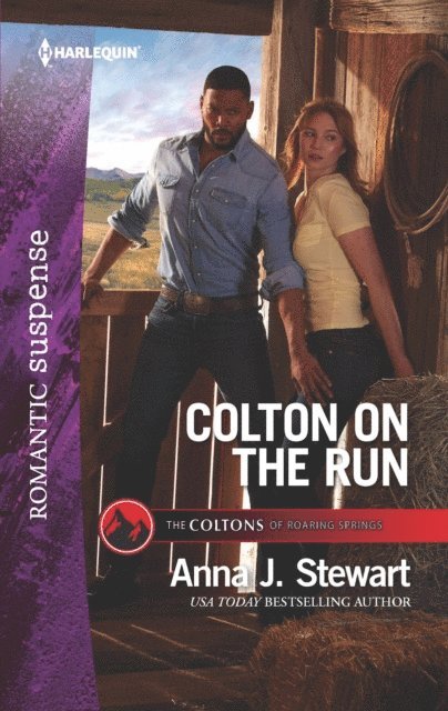 Anna J. Stewart - Colton on the Run, E-bok