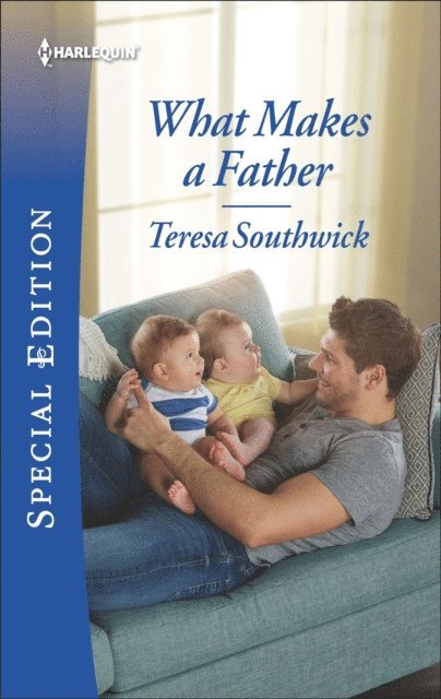Teresa Southwick - What Makes a Father, E-bok