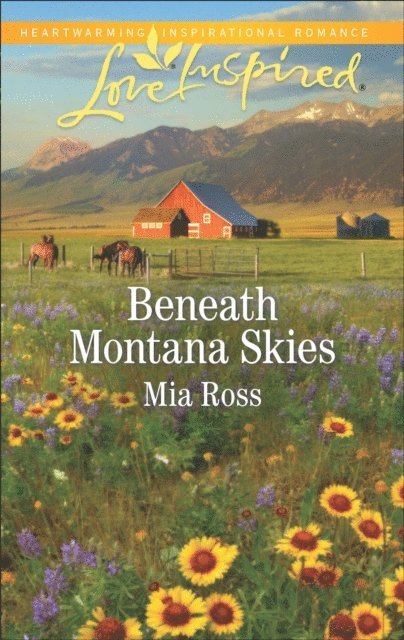 Mia Ross - Beneath Montana Skies, E-bok