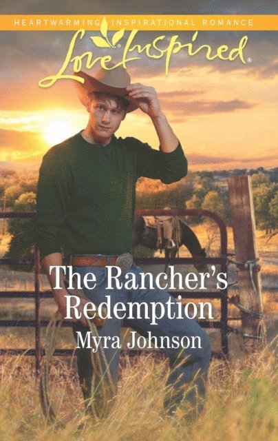 Myra Johnson - Rancher's Redemption, E-bok