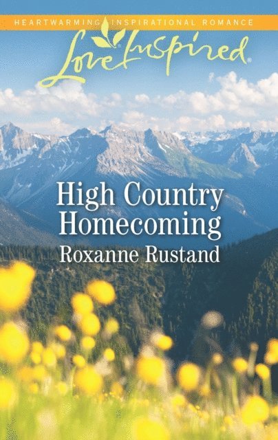 Roxanne Rustand - High Country Homecoming, E-bok