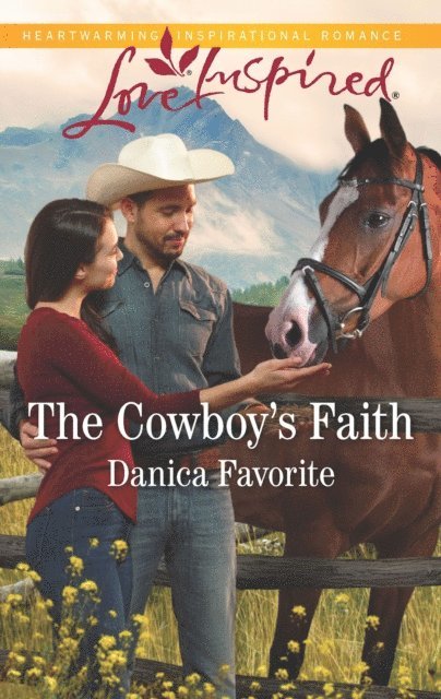Danica Favorite - Cowboy's Faith, E-bok
