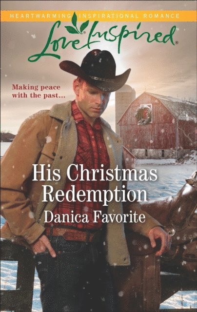 Danica Favorite - His Christmas Redemption, E-bok