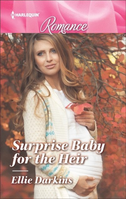 Ellie Darkins - Surprise Baby for the Heir, E-bok
