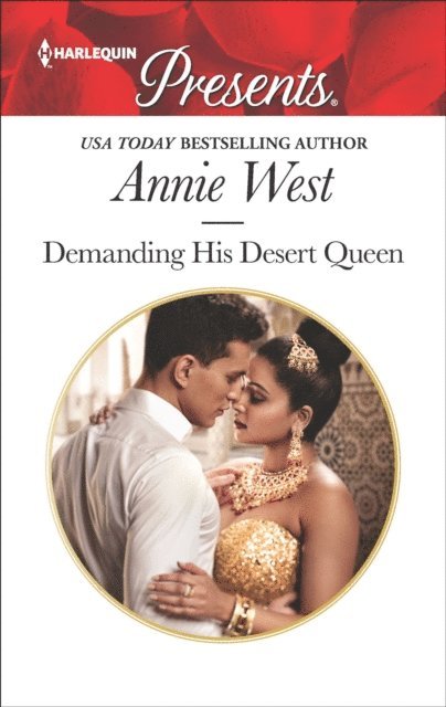 Annie West - Demanding His Desert Queen, E-bok