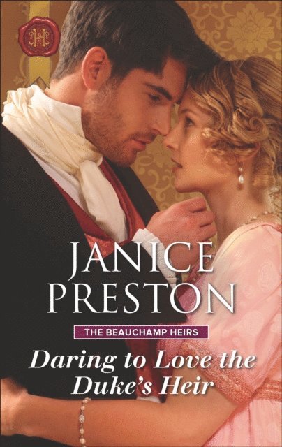 Janice Preston - Daring to Love the Duke's Heir, E-bok