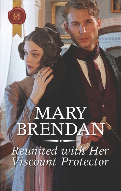 Mary Brendan - Reunited with Her Viscount Protector, E-bok