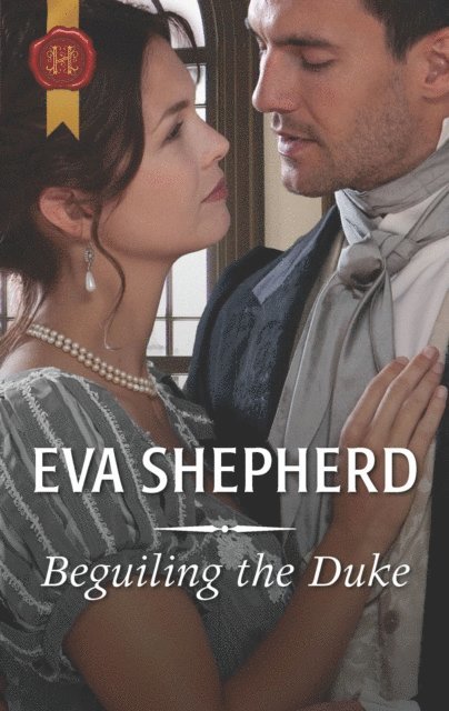 Eva Shepherd - Beguiling the Duke, E-bok