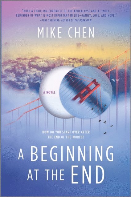 Mike Chen - Beginning at the End, E-bok