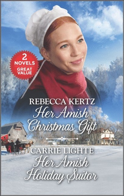 Carrie Lighte, Rebecca Kertz - Her Amish Christmas Gift and Her Amish Holiday Suitor, E-bok