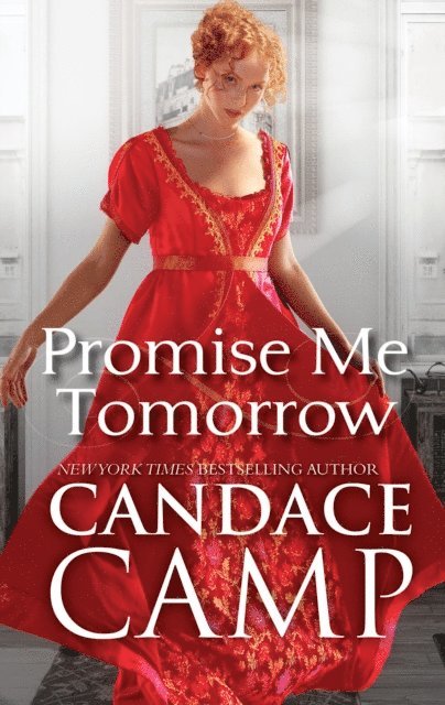 Candace Camp - Promise Me Tomorrow, E-bok