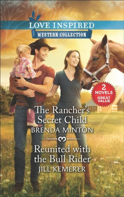 Jill Kemerer, Brenda Minton - Rancher's Secret Child and Reunited with the Bull Rider, E-bok