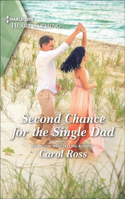 Carol Ross - Second Chance for the Single Dad, E-bok
