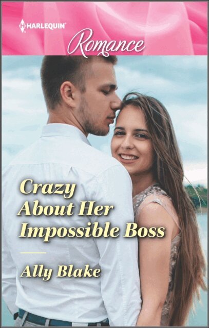 Ally Blake - Crazy About Her Impossible Boss, E-bok