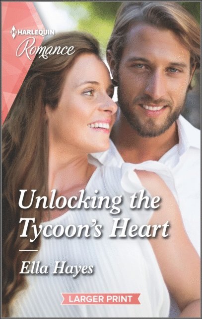 Ella Hayes - Unlocking the Tycoon's Heart, E-bok