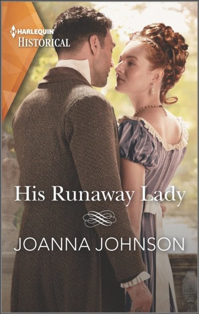 Joanna Johnson - His Runaway Lady, E-bok