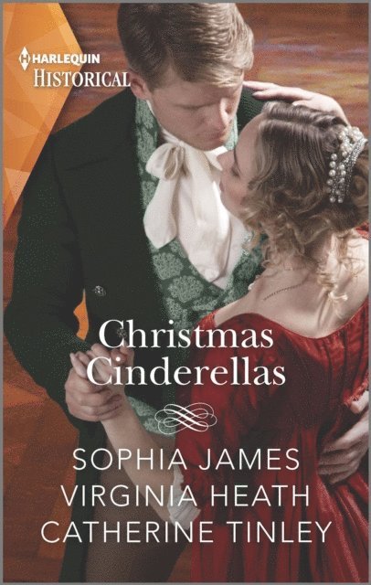 Catherine Tinley, Virginia Heath, Sophia James - Christmas Cinderellas, E-bok
