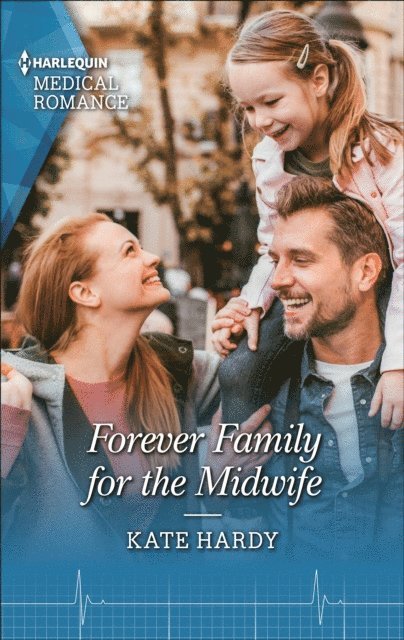 Kate Hardy - Forever Family for the Midwife, E-bok