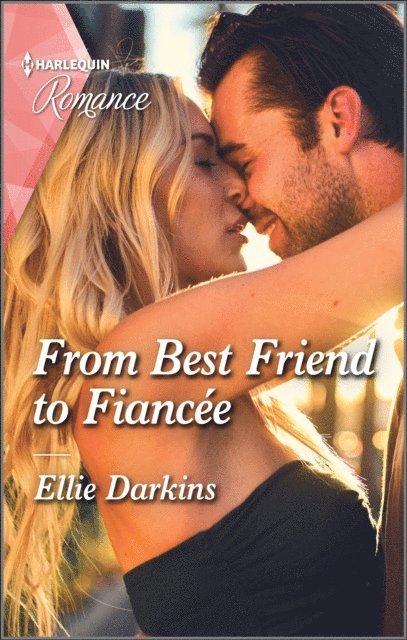 Ellie Darkins - From Best Friend to Fiancee, E-bok