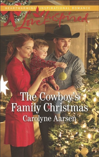 Carolyne Aarsen - Cowboy's Family Christmas, E-bok