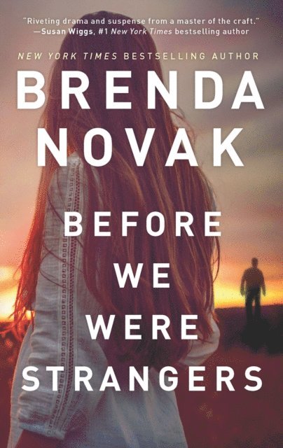 Brenda Novak - Before We Were Strangers, E-bok