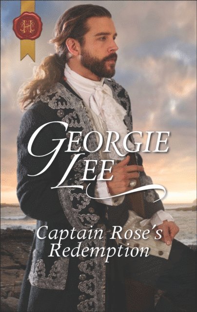 Georgie Lee - Captain Rose's Redemption, E-bok