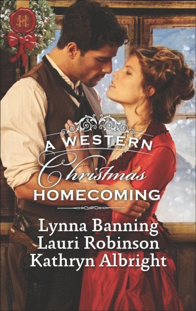 Kathryn Albright, Lauri Robinson, Lynna Banning - Western Christmas Homecoming, E-bok