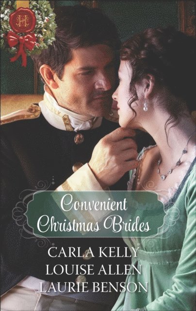 Laurie Benson, Louise Allen, Carla Kelly - Convenient Christmas Brides, E-bok