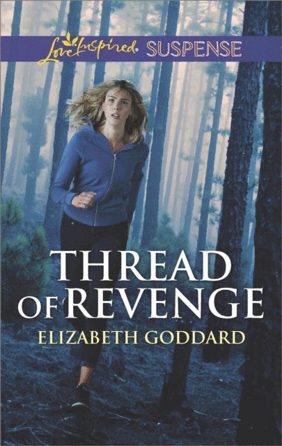 Elizabeth Goddard - Thread of Revenge, E-bok