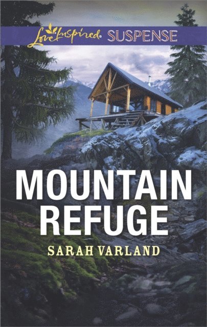 Sarah Varland - Mountain Refuge, E-bok